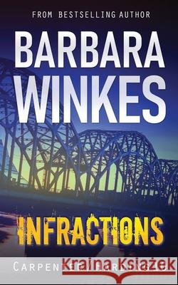 Infractions: A Lesbian Detective Novel Barbara Winkes 9781069667106 Barbara Winkes - książka