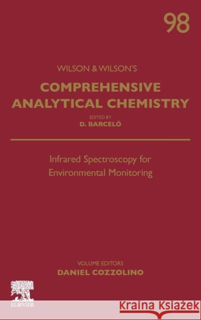 Infrared Spectroscopy for Environmental Monitoring: Volume 98 Cozzolino, Daniel 9780444642622 Elsevier - książka