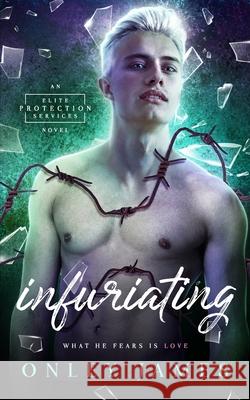 Infuriating James Onley James 9798885254816 SEVEN SISTERS PUBLISHING, LLC - książka