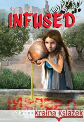 Infused Algernon Michael Roark 9781087938561 IngramSpark - książka