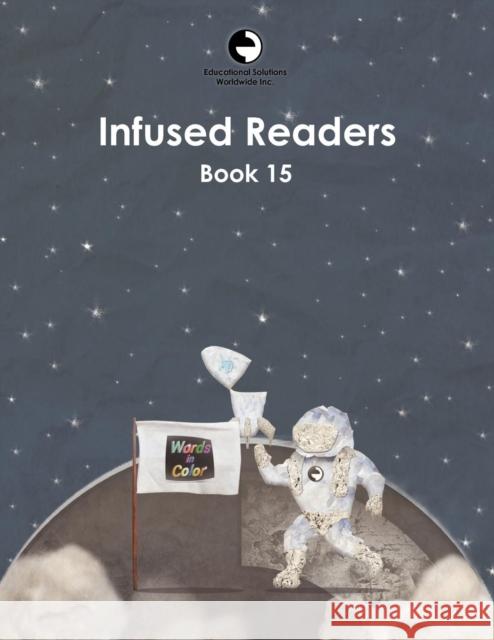 Infused Readers: Book 15 Amy Logan, Caleb Gattegno 9780878255153 Educational Solutions Inc. - książka