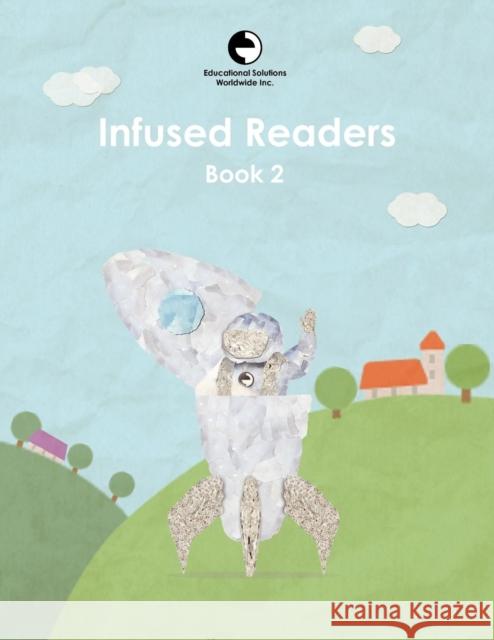 Infused Readers: Book 2 Amy Logan 9780878255023 Educational Solutions Inc. - książka