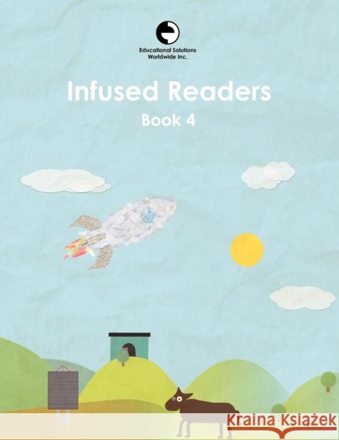 Infused Readers: Book 4 Amy Logan, Caleb Gattegno 9780878255047 Educational Solutions Inc. - książka
