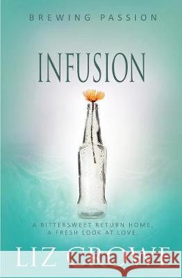 Infusion Liz Crowe 9781786863676 Totally Bound Publishing - książka