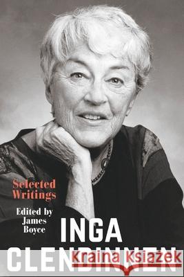 Inga Clendinnen James Boyce 9781760641917 La Trobe University Press - książka