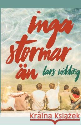 Inga stormar än Widding, Lars 9788726192018 Saga Egmont - książka