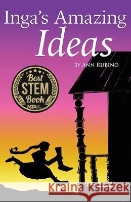 Inga's Amazing Ideas Ann Rubino 9781942247104 Catree.com - książka