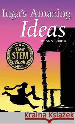 Inga's Amazing Ideas Ann Rubino 9781942247111 Catree.com - książka
