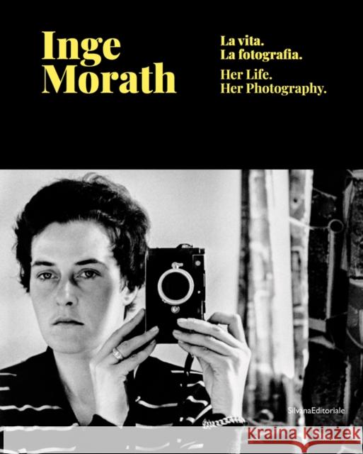 Inge Morath: Her Life and Photographs Morath, Inge 9788836643165 Silvana Editoriale - książka