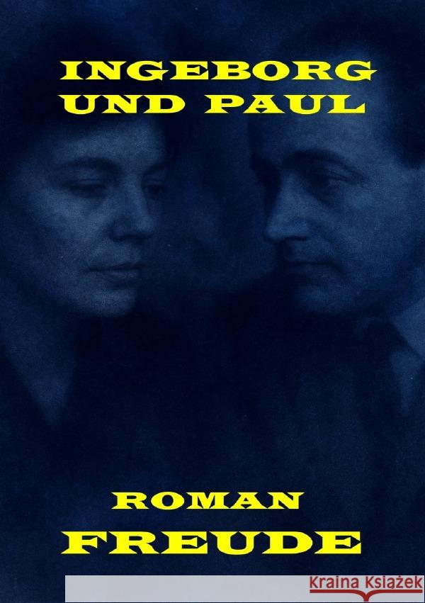 Ingeborg und Paul Freude, Manfred H. 9783819083327 epubli - książka