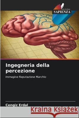 Ingegneria della percezione Cengiz Erdal   9786206245018 Edizioni Sapienza - książka