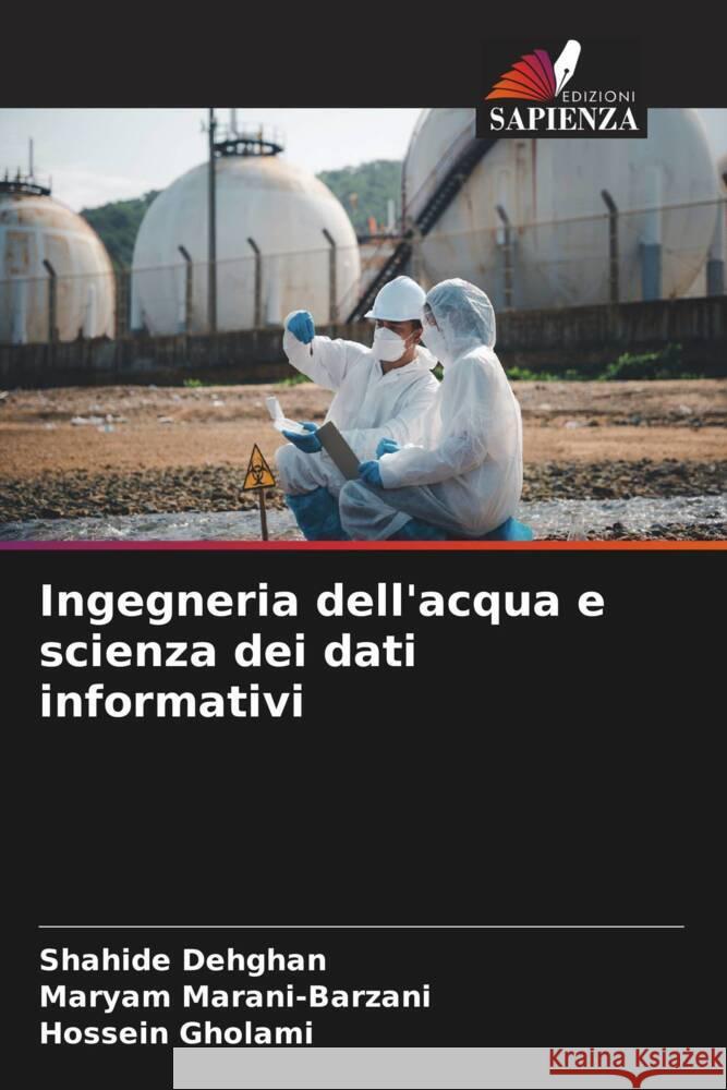 Ingegneria dell'acqua e scienza dei dati informativi Shahide Dehghan Maryam Marani-Barzani Hossein Gholami 9786207491049 Edizioni Sapienza - książka