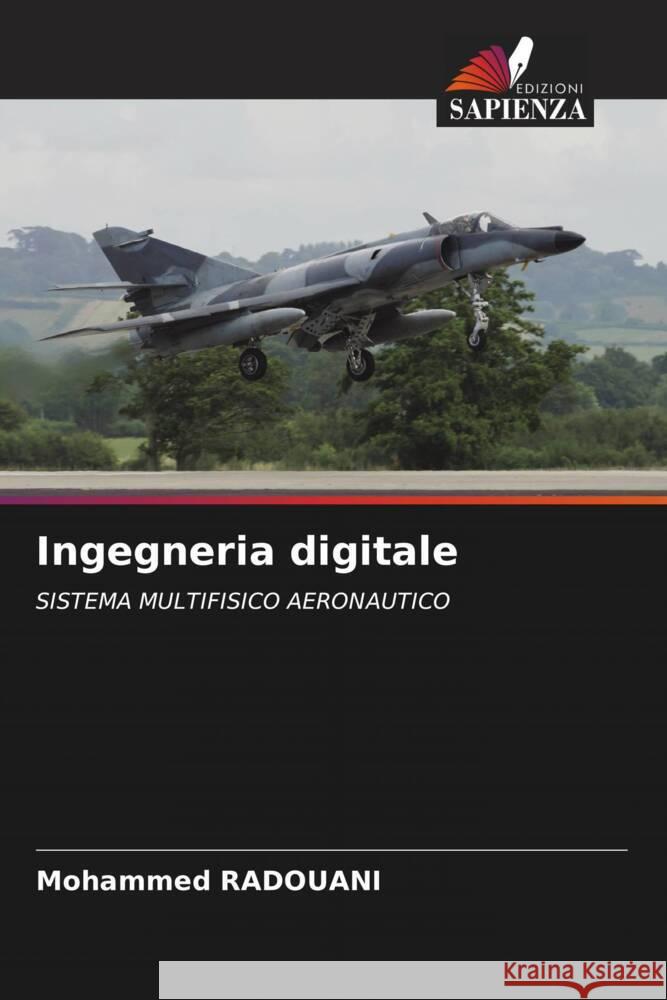 Ingegneria digitale RADOUANI, Mohammed 9786208212629 Edizioni Sapienza - książka