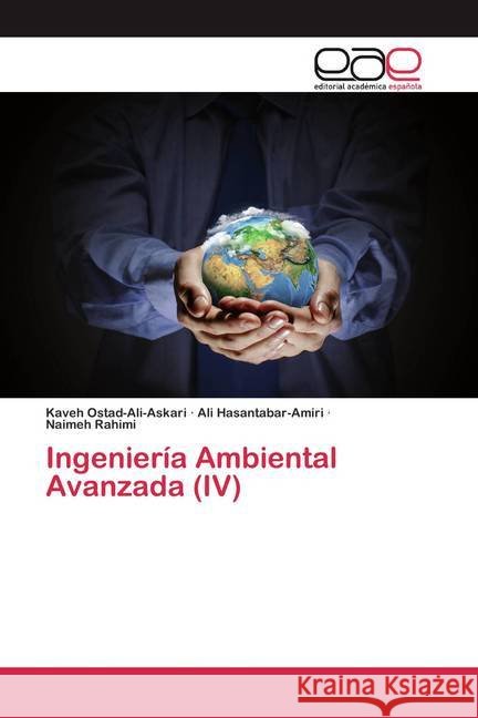 Ingeniería Ambiental Avanzada (IV) Ostad-Ali-Askari, Kaveh; Hasantabar-Amiri, Ali; Rahimi, Naimeh 9786200387059 Editorial Académica Española - książka