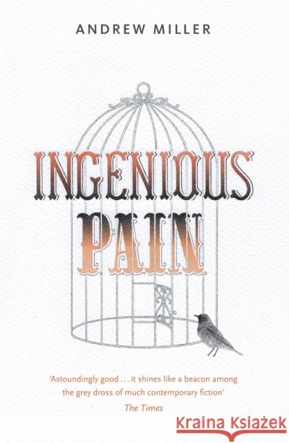 Ingenious Pain: Winner of the James Tait Black Memorial Prize Andrew Miller 9780340682081  - książka