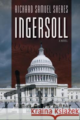 Ingersoll Richard Samuel Sheres 9780989060264 Vendemmia Press - książka