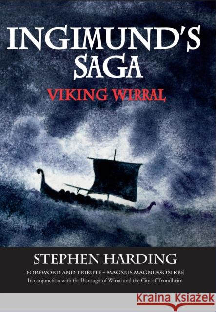 Ingimund's Saga: Viking Wirral Stephen Harding 9781908258304 University of Chester Press - książka