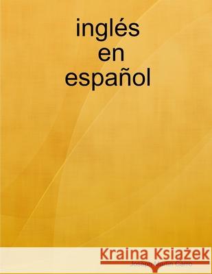 Ingles En Espanol Joseph Carro 9781105059643 Lulu.com - książka