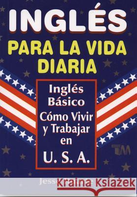Ingles Para La Vida Diaria Jesse Ituarte 9789706664198 Tomo - książka