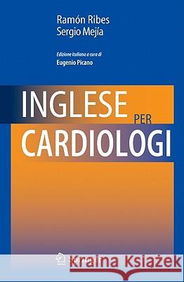 Inglese Per Cardiologi Ribes, Ramón 9788847018594 Springer - książka