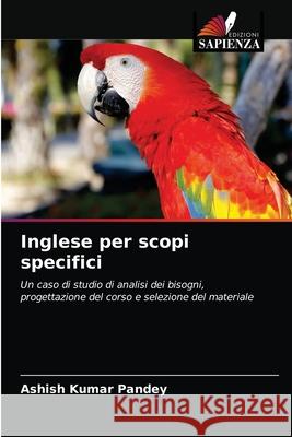 Inglese per scopi specifici Ashish Kumar Pandey 9786203385731 Edizioni Sapienza - książka