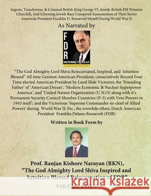Ingrate, Treacherous, & Criminal British King George VI, Jewish-British PM Winston Churchill, And Scheming Jewish Race Conspired Assassination of Their Savior American President Franklin D. Roosevelt/ Ranjan Kishore Narayan 9798892222914 White Falcon Publishing - książka
