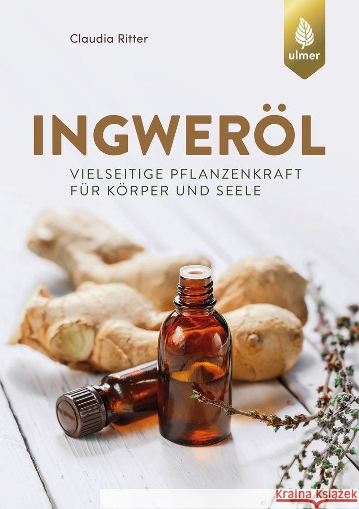 Ingweröl Ritter, Claudia 9783818611378 Verlag Eugen Ulmer - książka