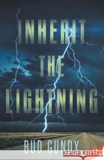Inherit the Lightning Bud Gundy 9781636791999 Bold Strokes Books - książka