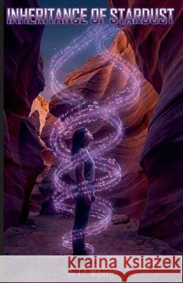 Inheritance of Stardust T. Z. Wiberg 9789199105796 T.Z. Wiberg - książka