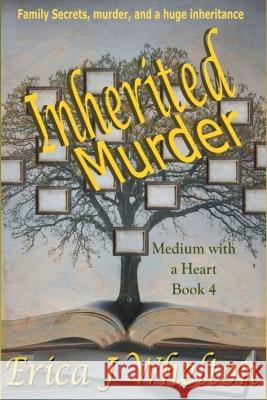 Inherited Murder Erica J Whelton 9781956069129 Sunseri Design Publishing - książka