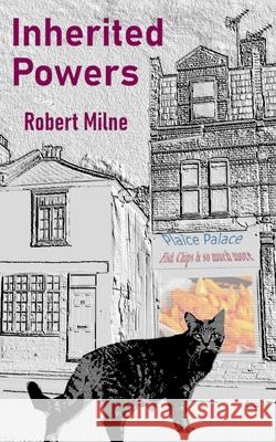 Inherited Powers Milne Robert Andrew Milne 9798732580563 Independently published - książka