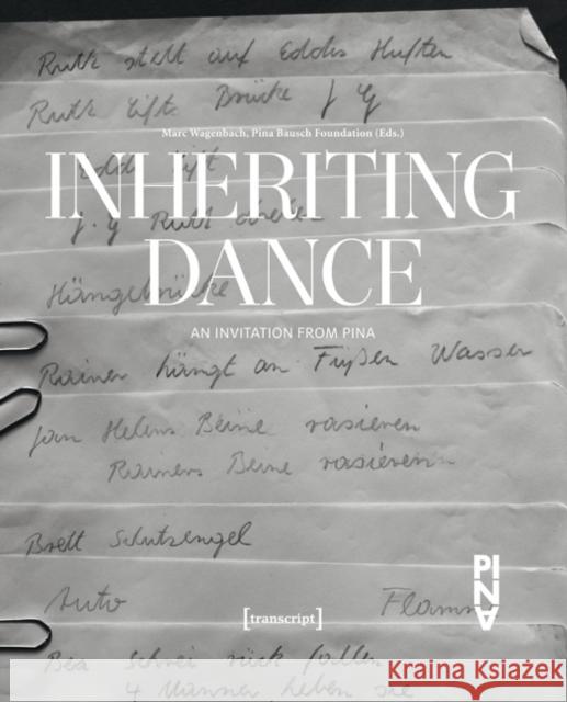 Inheriting Dance: An Invitation from Pina Wagenbach, Marc 9783837627855 transcript - książka