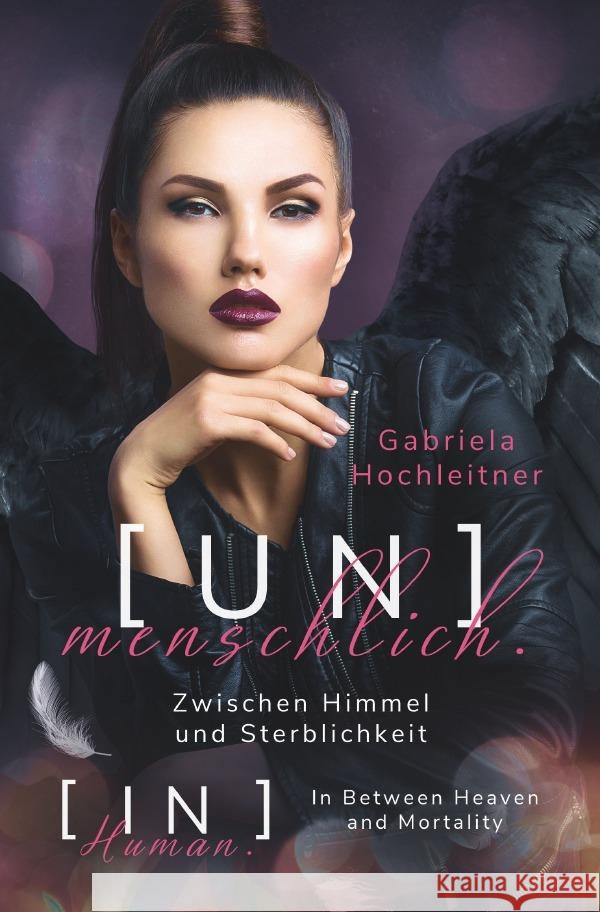 [IN]Human. [UN]menschlich. Paralleltextversion Englisch Deutsch Hochleitner, Gabriela 9783757511395 epubli - książka