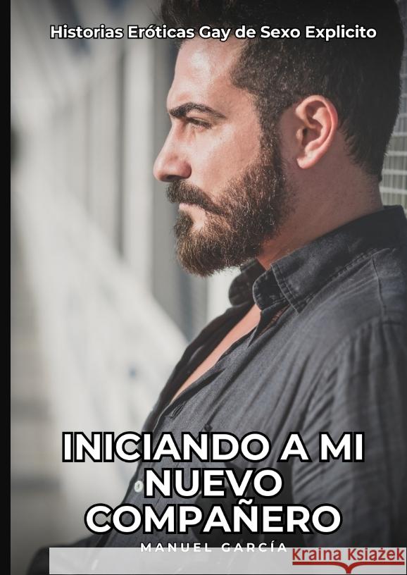 Iniciando a mi nuevo compañero García, Manuel 9783384422620 Manuel García - książka