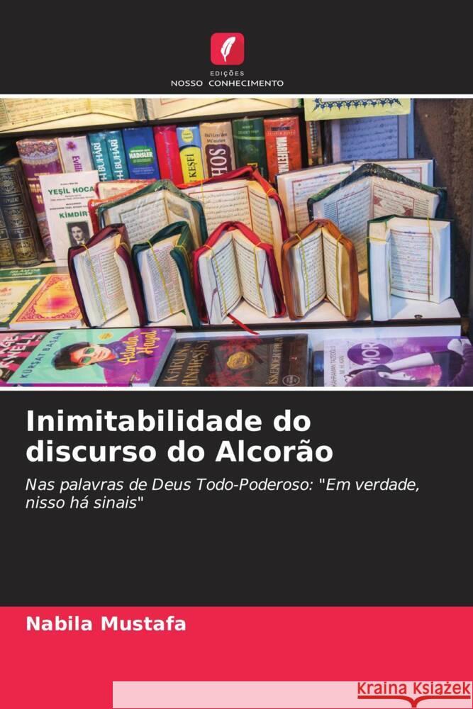 Inimitabilidade do discurso do Alcor?o Nabila Mustafa 9786206937166 Edicoes Nosso Conhecimento - książka