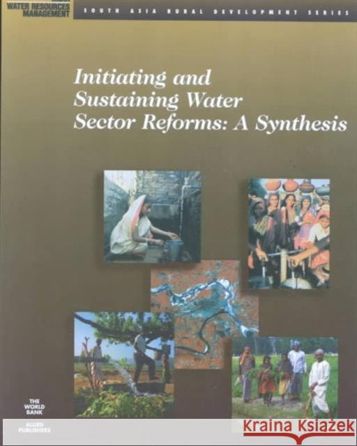Initiating & Sustaining Water Sector Reforms : A Synthesis  9780821344606 WORLD BANK PUBLICATIONS - książka