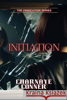 Initiation Charnaye Conner 9781955605670 Charnaye Conner Books - książka