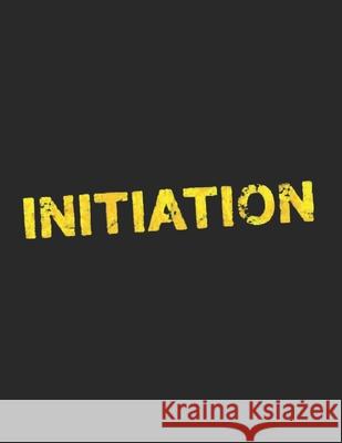 Initiation: A Screenplay Matthew Sands 9798327381186 Independently Published - książka