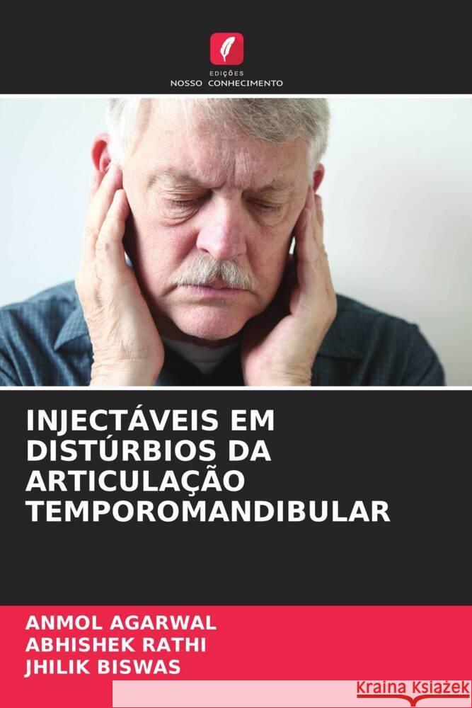 INJECTÁVEIS EM DISTÚRBIOS DA ARTICULAÇÃO TEMPOROMANDIBULAR Agarwal, Anmol, Rathi, Abhishek, BISWAS, JHILIK 9786205481912 Edições Nosso Conhecimento - książka