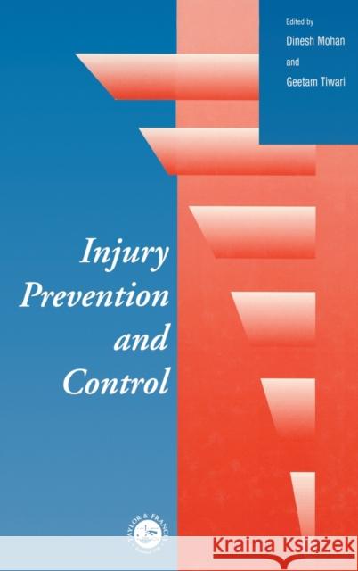 Injury Prevention and Control Dinesh Mohan Geetam Tiwari 9780748409594 CRC Press - książka