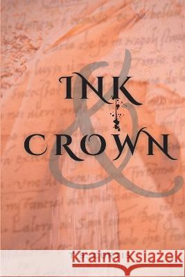 Ink & Crown T. S. Curtis 9781777999513 T.S. Curtis - książka