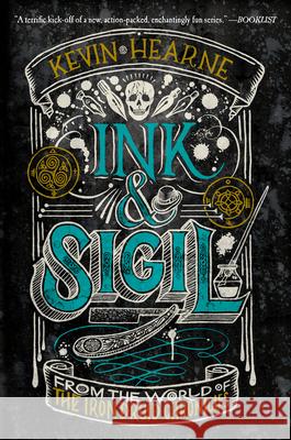 Ink & Sigil Kevin Hearne 9781984821270 Del Rey Books - książka