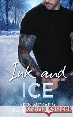 Ink and Ice Erin McRae Racheline Maltese 9781946192165 Avian3 - książka