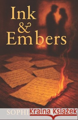 Ink & Embers Sophia Newman 9781997668480 Quite Frank Educational Services - książka