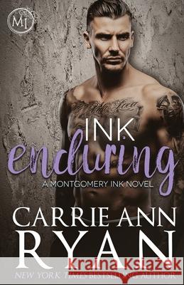 Ink Enduring Carrie Ann Ryan 9781947007369 Carrie Ann Ryan - książka