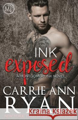 Ink Exposed Carrie Ann Ryan 9781947007376 Carrie Ann Ryan - książka