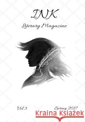 INK Literary Magazine, Vol.3 Daniels, Dyani 9781545158173 Createspace Independent Publishing Platform - książka