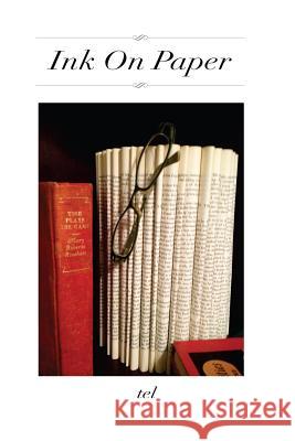 Ink On Paper Tel 9780986221323 Pressing on Press, Inc - książka