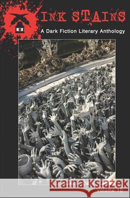 Ink Stains: A Dark Fiction Literary Anthology N. Apythia Morges Michael Barron Eric M. Battaglia 9781946050151 Dark Alley Press - książka