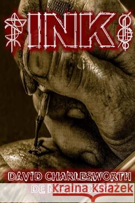 Ink: Two Tales of Tattooed Terror David Charlesworth de McCluskey 9781914381492 Dammaged Productions - książka